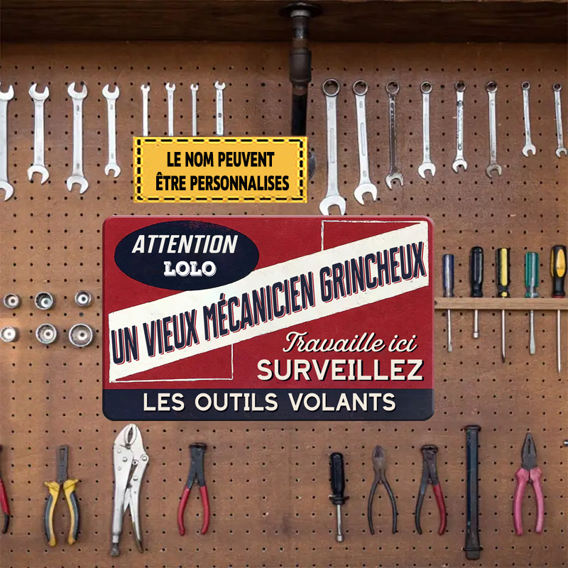 Garage Un Vieux Mécanicien Grincheux Travaille Ici 5 Enseigne En Métal