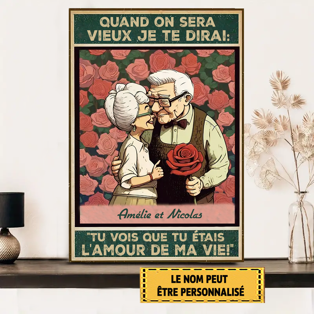 Quand on sera vieux je te dirai 3 Enseigne en métal