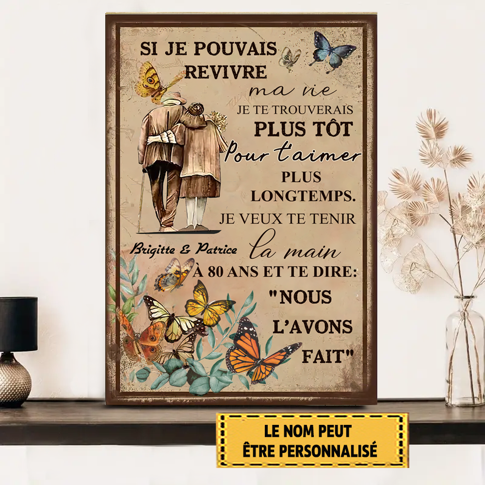 Si Je Pouvais Revivre Ma Vie 2 Panneau En Métal