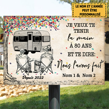 Je Veux Te Tenir La Main À 80 Ans Et Te Dire 29 Enseigne Métallique Classique