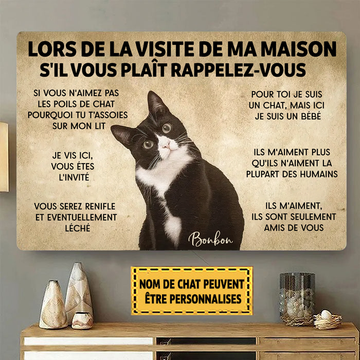 Lors de ma visite, j'ai vu 3 enseignes en métal dans la maison.