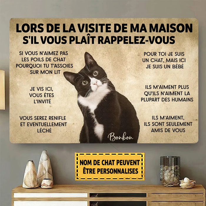 Lors de ma visite, j'ai vu 3 enseignes en métal dans la maison.