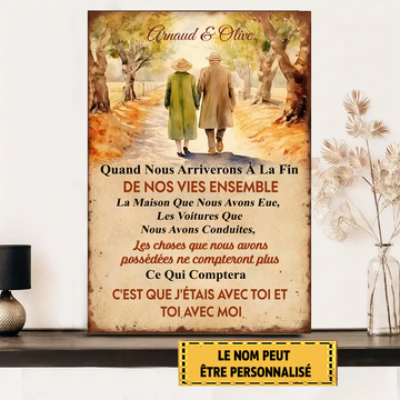 When We Arrive At The End Of Our Lives Together 8 Metal Sign