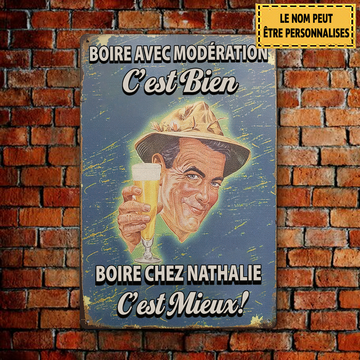 Boire Avec Modération C'est Bien 19 Enseigne En Métal