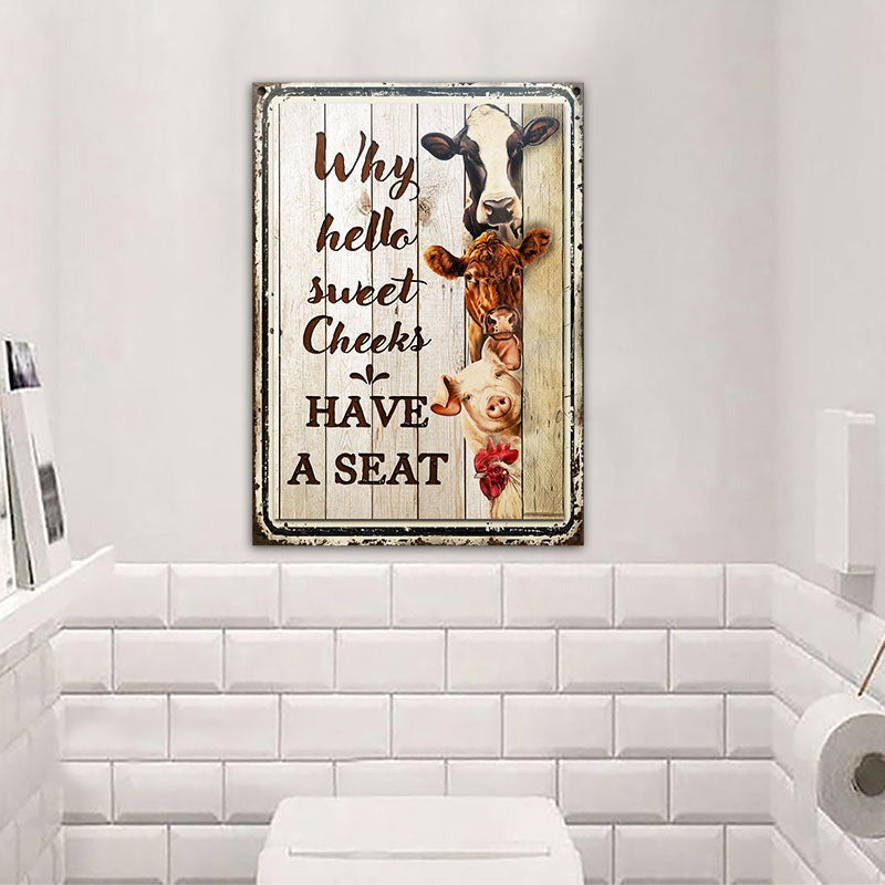 Farm Hello Sweet Cheeks Wood Pattern Restroom Customized Classic Metal Signs