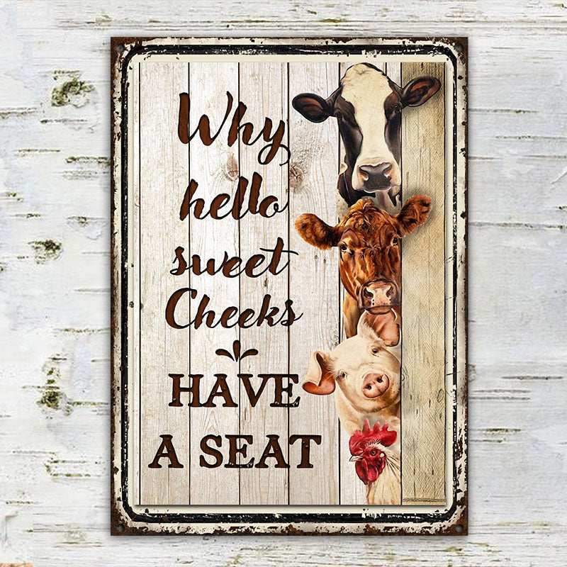 Farm Hello Sweet Cheeks Wood Pattern Restroom Customized Classic Metal Signs