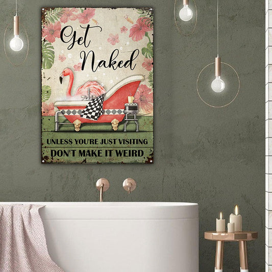 Flamingo Get Naked Customized Classic Metal Signs
