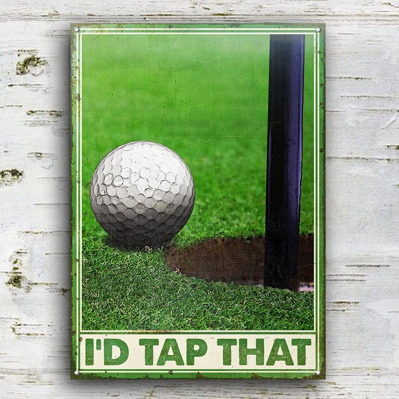 Golf Tap That Customized Classic Metal Signs