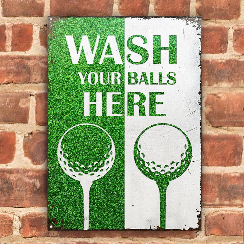 Golf Wash Your Balls Customized Classic Metal Signs