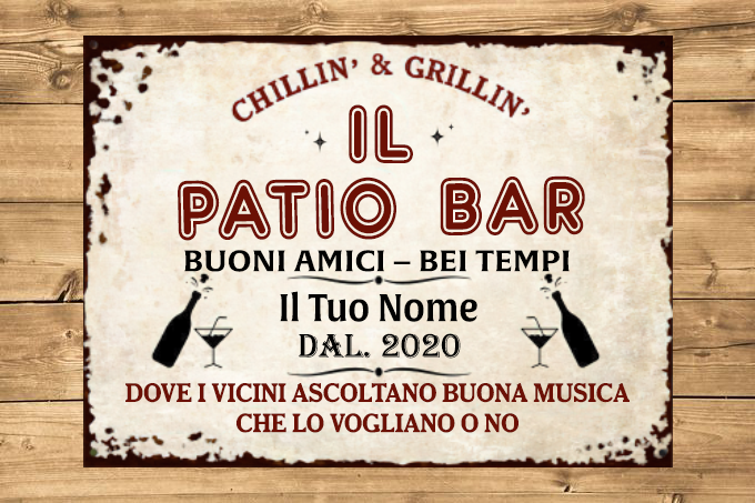 Il Patio Bar Buoni Amici Bei Tempi - Panneau métallique classique