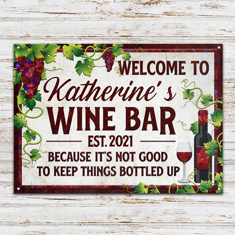 Keep Things Bottled Up - Wine Bar Decorating Idea - Personalized Custom Classic Metal Signs