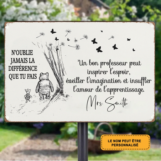 N'oublie  Jamais La  Différence Que Tu Fais 2047 Personnalisé Enseigne En Métal