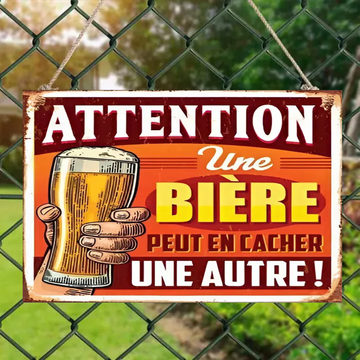 One Beer Can Hide Another 2118 Custom Metal Sign