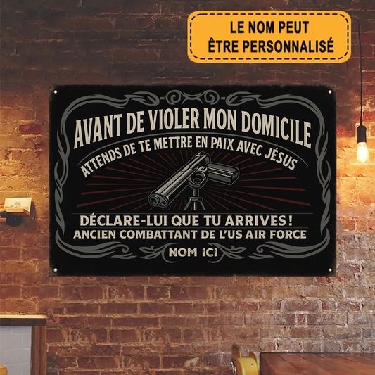 Avant De Violer Mon Domicile 2194 Personnalisé Enseigne En Métal