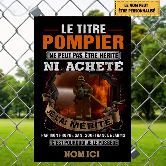 Le Titre Pompier Ne Peut 2199 Personnalisé Enseigne En Métal