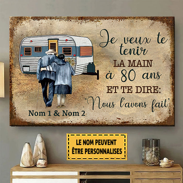 Je Veux Te Tenir La Main À 80 Ans Et Te Dire 2 Enseigne Métallique Classique