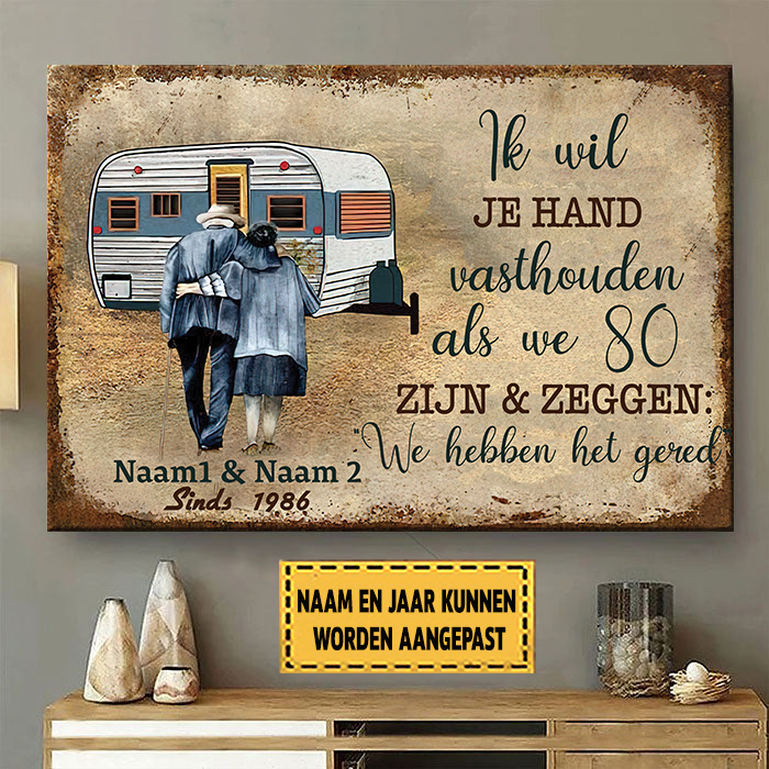 Ik Wil Je Hand Vasthouden Als We 80 Zijn 3  - Klassiek metalen bord