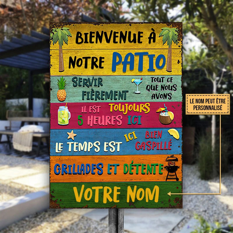 Panneau métallique personnalisé - Bienvenue sur notre terrasse
