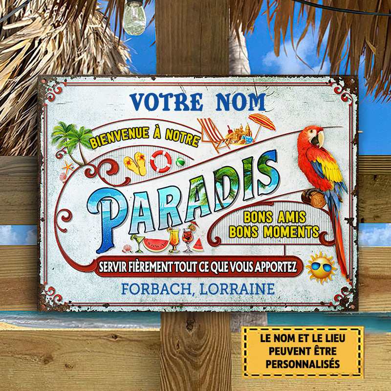 Bienvenue À Notre Paradis Bons Amis Bons Moments Enseigne Métallique Classique