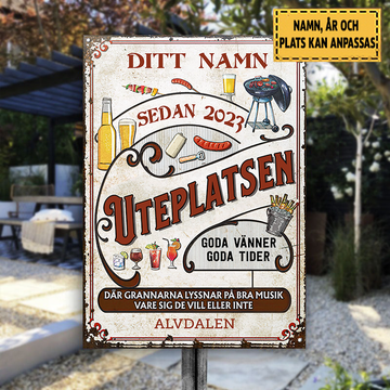 Uteplatsen Goda Vänner Goda Tider 5 Klassisk metallskylt