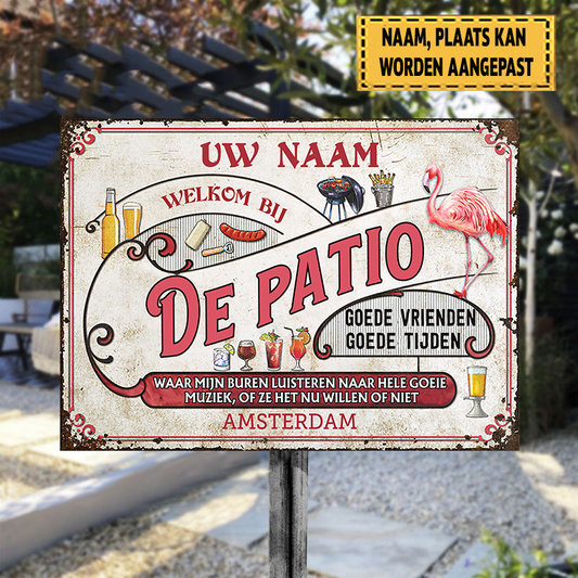 Willkommen bei De Patio Goede Vrienden Goede Tijden - klassische Metallplatte