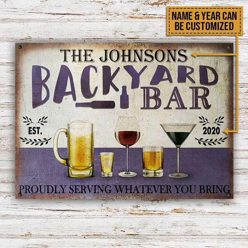 Personalized Backyard Bar Proudly Serving Whatever Customized Classic Metal Signs