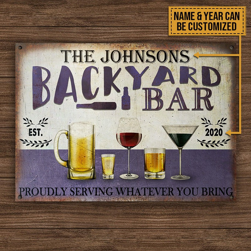 Personalized Backyard Bar Proudly Serving Whatever Customized Classic Metal Signs