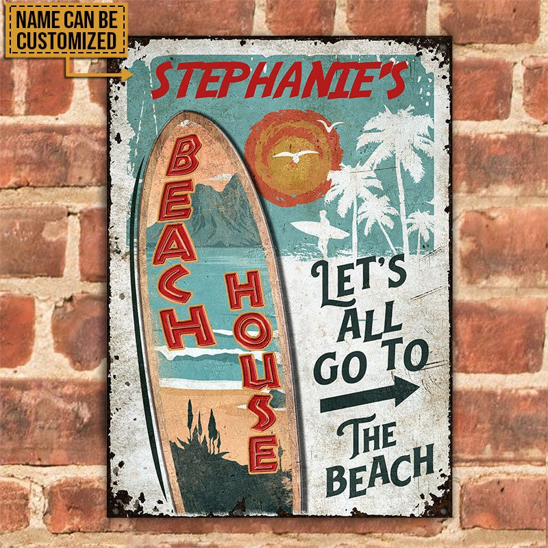 Personalized Beach House Go To The Beach Customized Classic Metal Signs