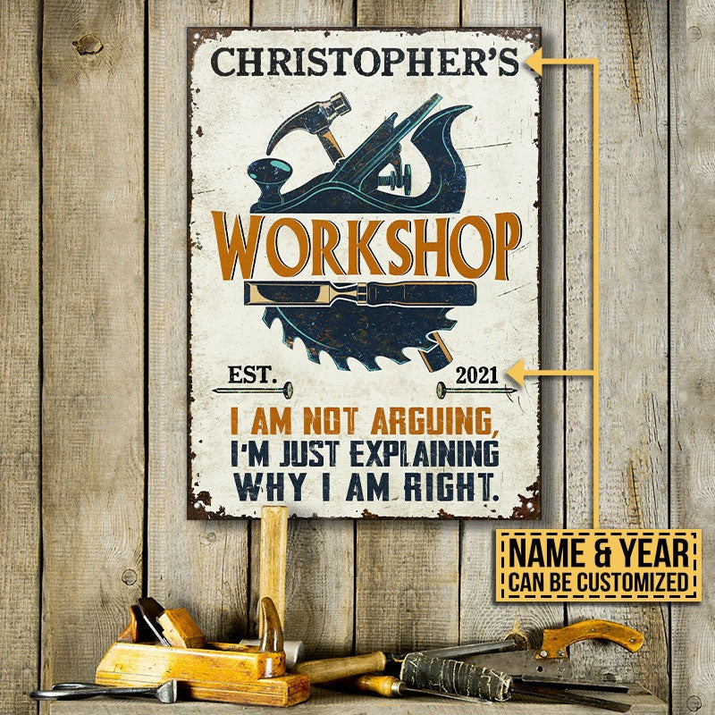 Personalized Carpenter Why I'm Right Customized Classic Metal Signs