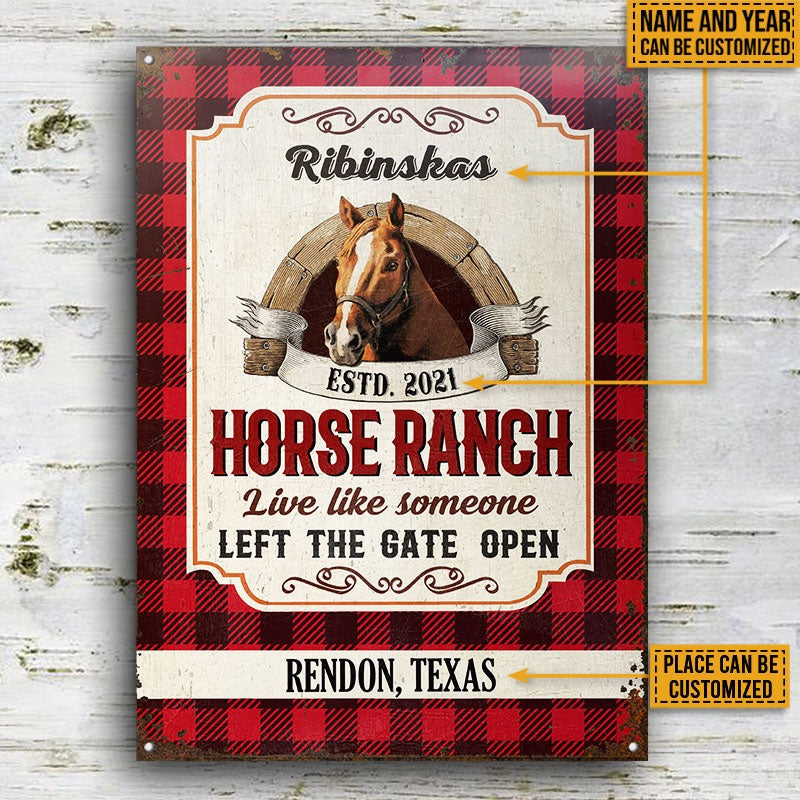 Personalized Horse Ranch Live Like Someone Left Custom Classic Metal Signs