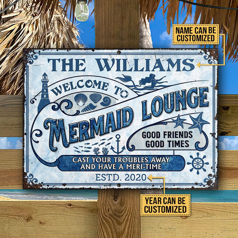 Personalisierte Mermaid Lounge Have A Meri-Time Personalisierte klassische Metallschilder