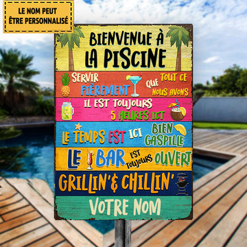 La Piscine Sert Fièrement Tout Ce Que Nous Avons Été Enseigne Métallique Classique