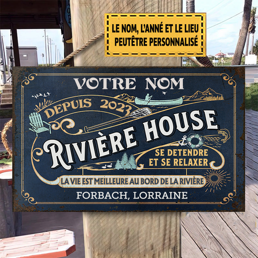 Rivière House Se Detendre Et Se Relaxer Enseigne Métallique Classique