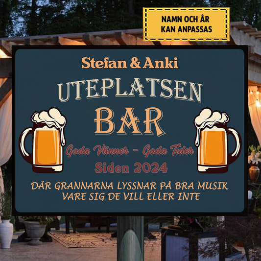 Uteplatsen 8 - Klassisk metallskylt