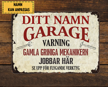 Gamla Griniga Mekanikern Jobbar Här 2 Klassisk metallskylt