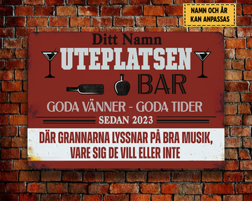 Uteplatsen Bar 2 - Klassisk metallskylt