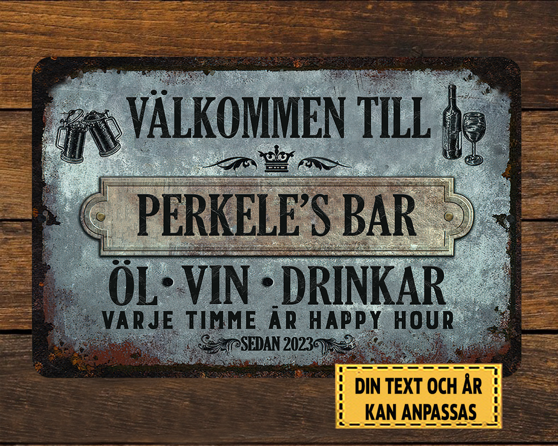 Varje Timme Är Happy Hour Klassisk metallskylt