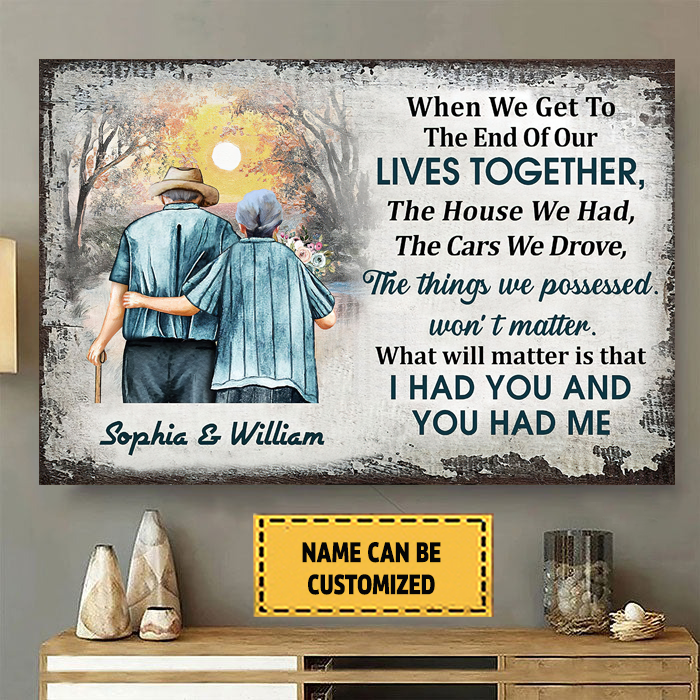 When We Get To The End Of Our Life Together Metal Sign, Couple Gifts