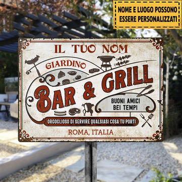 Bar & Grill Giardino Buoni Amici Bei Tempi - Classico Segno Di Metallo