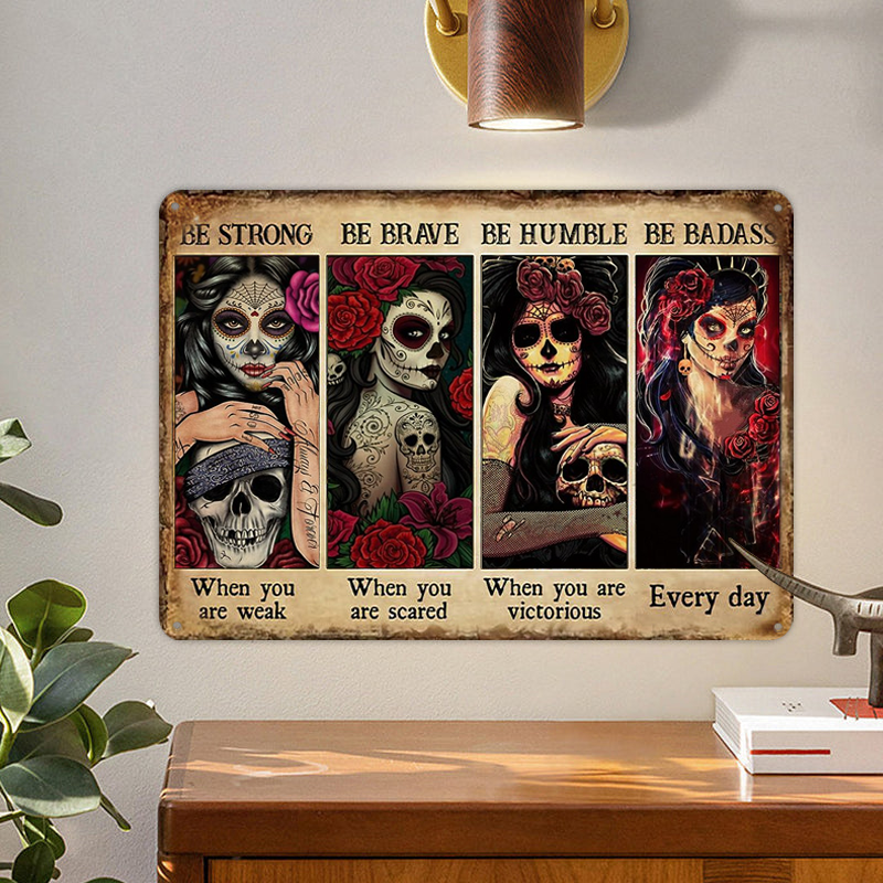 Le panneau métallique classique « The Women Encourage And Inspire Board Sugar Skull Be Strong »