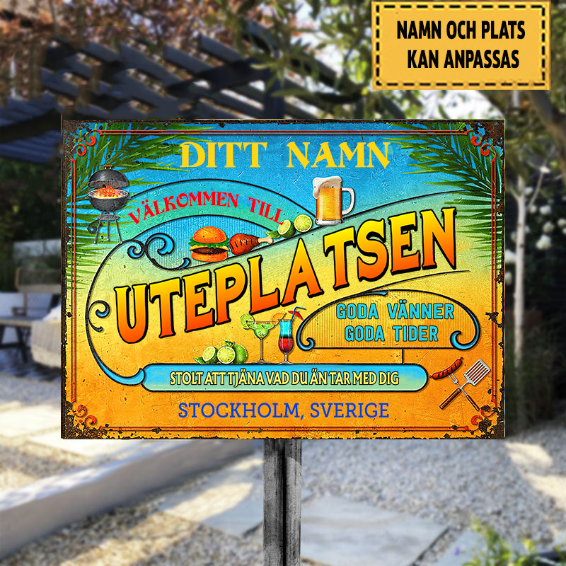 Välkommen Till Uteplatsen Goda Vänner Goda Tider Sommar Klassisk metallskylt