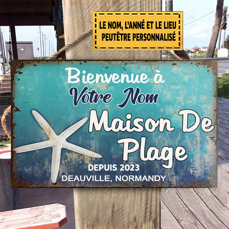 Bienvenue à Maison De Plage Enseigne Métallique Classique