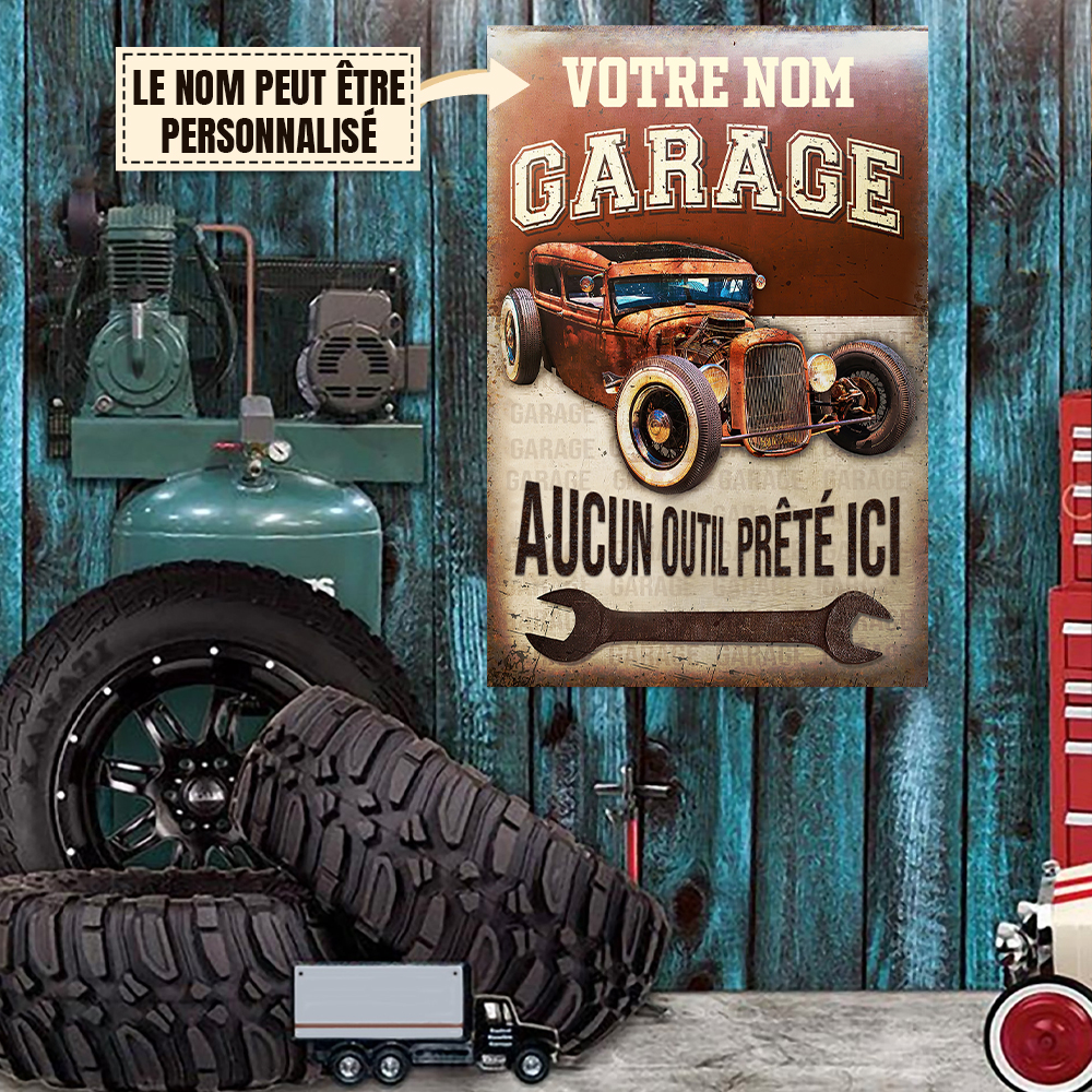 Garage Aucun Outil Prêté IcI - Enseigne Métallique Classique