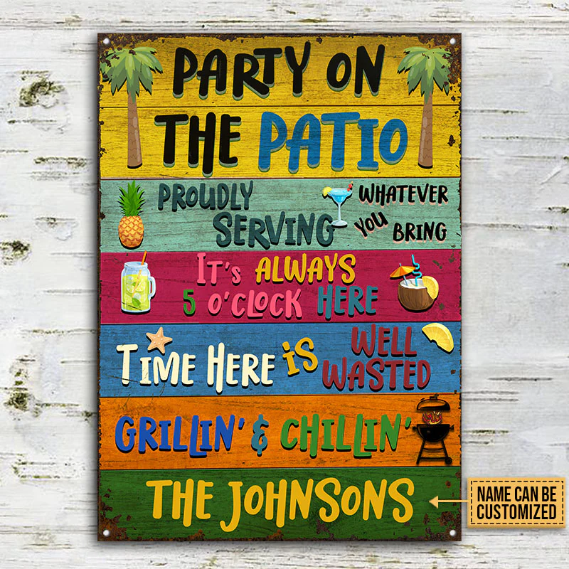 Patio Party Proudly Serving Custom Classic Metal Signs, Patio Decorations, Outdoor Decorating Ideas