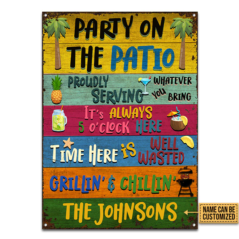 Patio Party Proudly Serving Custom Classic Metal Signs, Patio Decorations, Outdoor Decorating Ideas