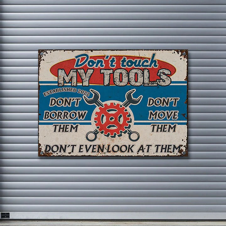 Auto Mechanic Garage Don't Touch My Tools Customized Classic Metal Signs