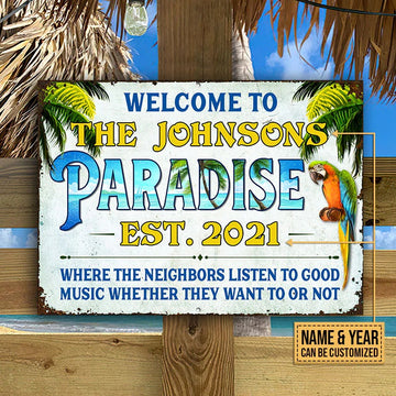 Beach House Parrot Welcome To Our Paradise Custom Classic Metal Signs