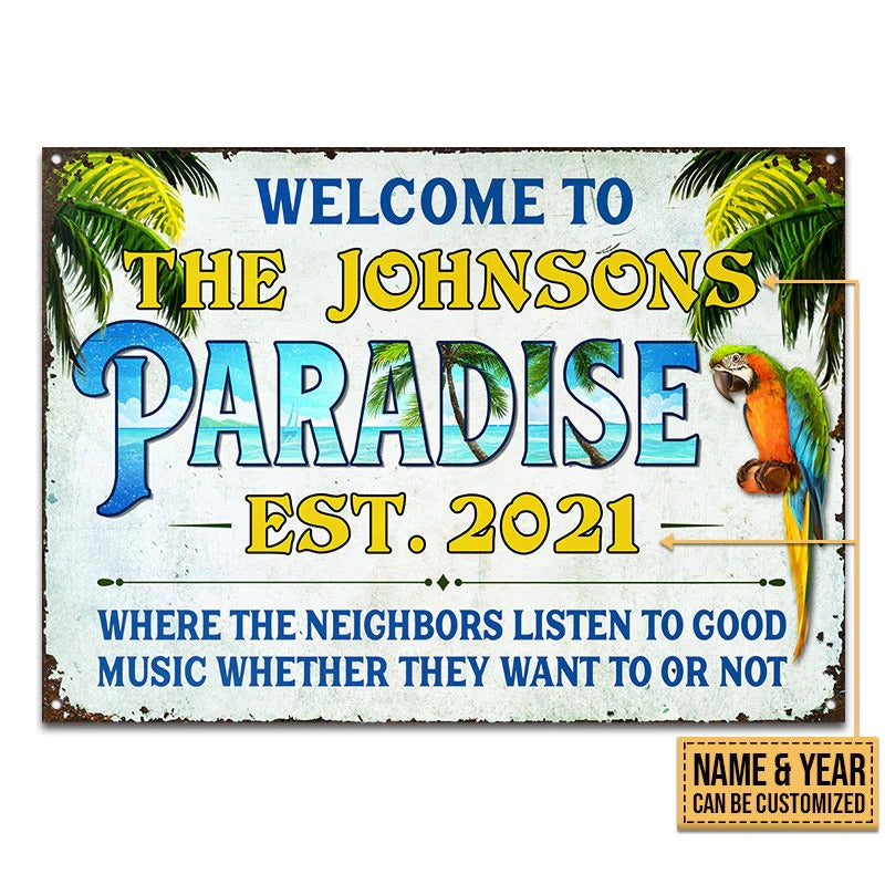 Beach House Parrot Welcome To Our Paradise Custom Classic Metal Signs