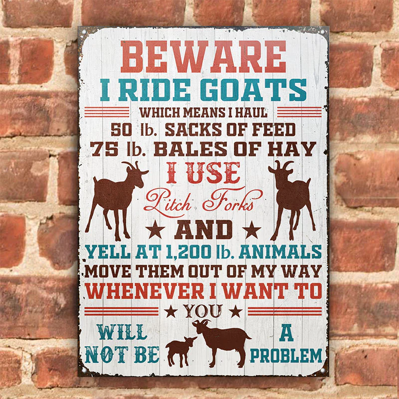 Beware I Ride Goat Custom Classic Metal Signs