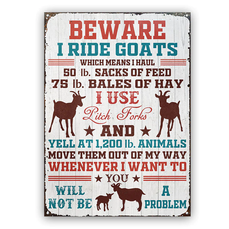 Beware I Ride Goat Custom Classic Metal Signs